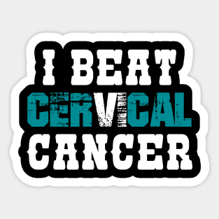 I Beat Cervical Cancer Sticker